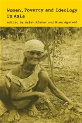 Book cover of Women, Poverty and Ideology in Asia by Haleh Afshar