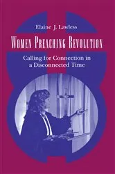 Book cover of Women Preaching Revolution by Elaine J. Lawless