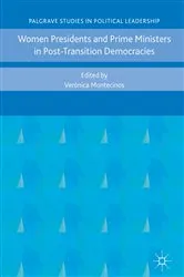 Book cover of Women Presidents and Prime Ministers in Post-Transition Democracies by Verónica Montecinos