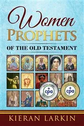 Book cover of Women Prophets of the Old Testament by Larkin