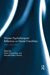 Book cover of Women Psychotherapists' Reflections on Female Friendships by Lillian Comas-Diaz
