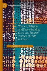 Book cover of Women, Religion, and Peace-Building by Jaqueline Ogega