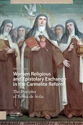 Book cover of Women Religious and Epistolary Exchange in the Carmelite Reform by Bárbara Mujica