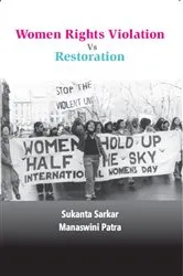 Book cover of Women Rights Violation vs. Restoration by Sukanta Sarkar