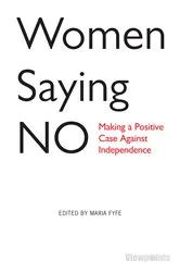Book cover of Women Saying No by Maria Fyfe
