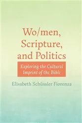 Book cover of Wo/men, Scripture, and Politics by Elisabeth Schüssler Fiorenza