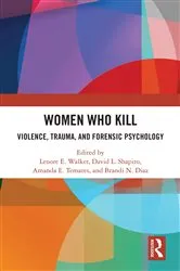 Book cover of Women Who Kill by Lenore Walker