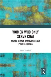 Book cover of Women Who Only Serve Chai by Brian Turnbull