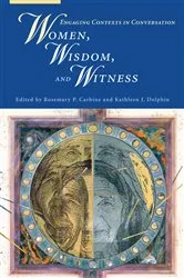 Book cover of Women, Wisdom, and Witness by Rosemary P. Carbine