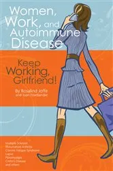 Book cover of Women, Work, and Autoimmune Disease by Joan Friedlander