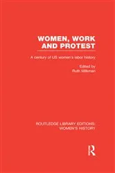 Book cover of Women, Work, and Protest by Ruth Milkman