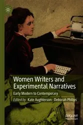 Book cover of Women Writers and Experimental Narratives by Kate Aughterson