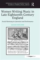 Book cover of Women Writing Music in Late Eighteenth-Century England by Leslie Ritchie