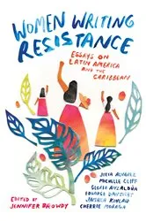 Book cover of Women Writing Resistance by JENNIFER BROWDY