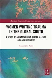 Book cover of Women Writing Trauma in the Global South by Annemarie Pabel