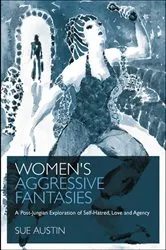Book cover of Women's Aggressive Fantasies by Sue Austin