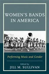 Book cover of Women's Bands in America by Jill M. Sullivan