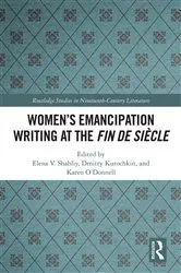 Book cover of Women's Emancipation Writing at the Fin de Siecle by Elena V. Shabliy