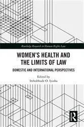 Book cover of Women's Health and the Limits of Law by Irehobhude O. Iyioha