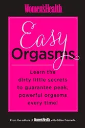 Book cover of Women's Health Easy Orgasms by Editors of Women's Health Maga