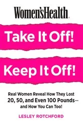 Book cover of Women's Health Take It Off! Keep It Off! by Unknown