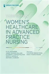 Book cover of Women’s Healthcare in Advanced Practice Nursing (3rd ed.) by Ivy M. Alexander