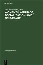 Book cover of Women’s Language, Socialization and Self-Image by Dede Brouwer