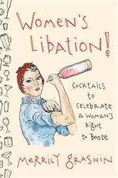Book cover of Women's Libation! by Merrily Grashin