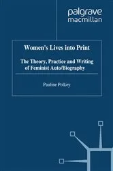 Book cover of Women's Lives Into Print by P. Polkey