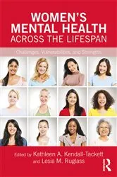 Book cover of Women's Mental Health Across the Lifespan by Kathleen A. Kendall-Tackett