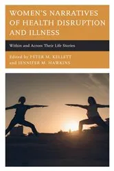 Book cover of Women's Narratives of Health Disruption and Illness by Kasey Bruss
