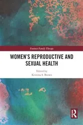 Book cover of Women’s Reproductive and Sexual Health by Kristina S. Brown