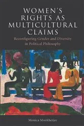 Book cover of Women's Rights as Multicultural Claims by Monica Mookherjee