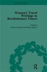 Book cover of Women's Travel Writings in Revolutionary France, Part II vol 7 by Stephen Bending