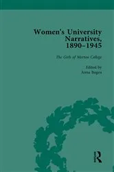 Book cover of Women's University Narratives, 1890–1945, Part I Vol 2 by Anna Bogen