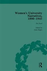 Book cover of Women's University Narratives, 1890–1945, Part I Vol 4 by Anna Bogen