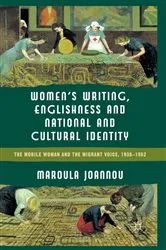 Book cover of Women’s Writing, Englishness and National and Cultural Identity by M. Joannou