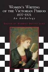 Book cover of Women's Writing of the Victorian Period 1837-1901 by Harriet Devine Jump