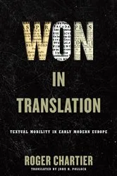 Book cover of Won in Translation by Roger Chartier