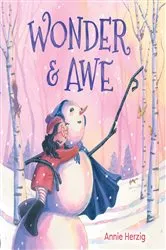 Book cover of Wonder & Awe by Annie Herzig