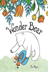 Book cover of Wonder Bear by Tao Nyeu