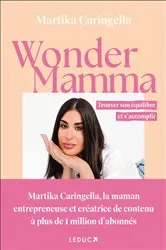 Book cover of Wonder Mamma by Martika Caringella