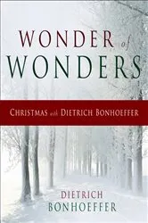 Book cover of Wonder of Wonders by Dietrich Bonhoeffer