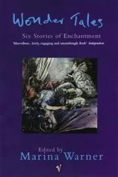 Book cover of Wonder Tales by Marina Warner