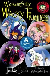 Book cover of Wonderfully Wacky Families by Jackie French