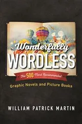 Book cover of Wonderfully Wordless by William Patrick Martin