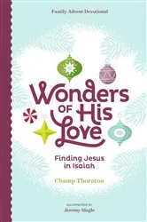 Book cover of Wonders of His Love by Champ Thornton