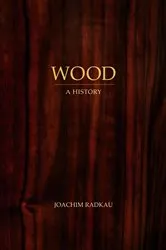 Book cover of Wood by Joachim Radkau