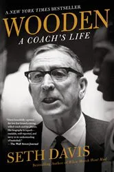 Book cover of Wooden: A Coach's Life by Seth Davis