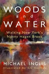 Book cover of Woods and Water by Michael Inglis